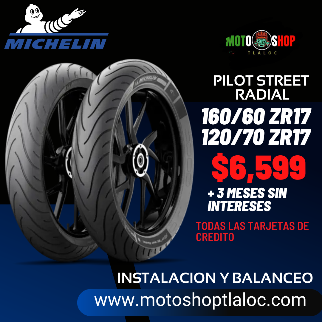 MICHELIN PILOT STREET RADIAL 160/60 ZR17 Y 120/70 ZR17