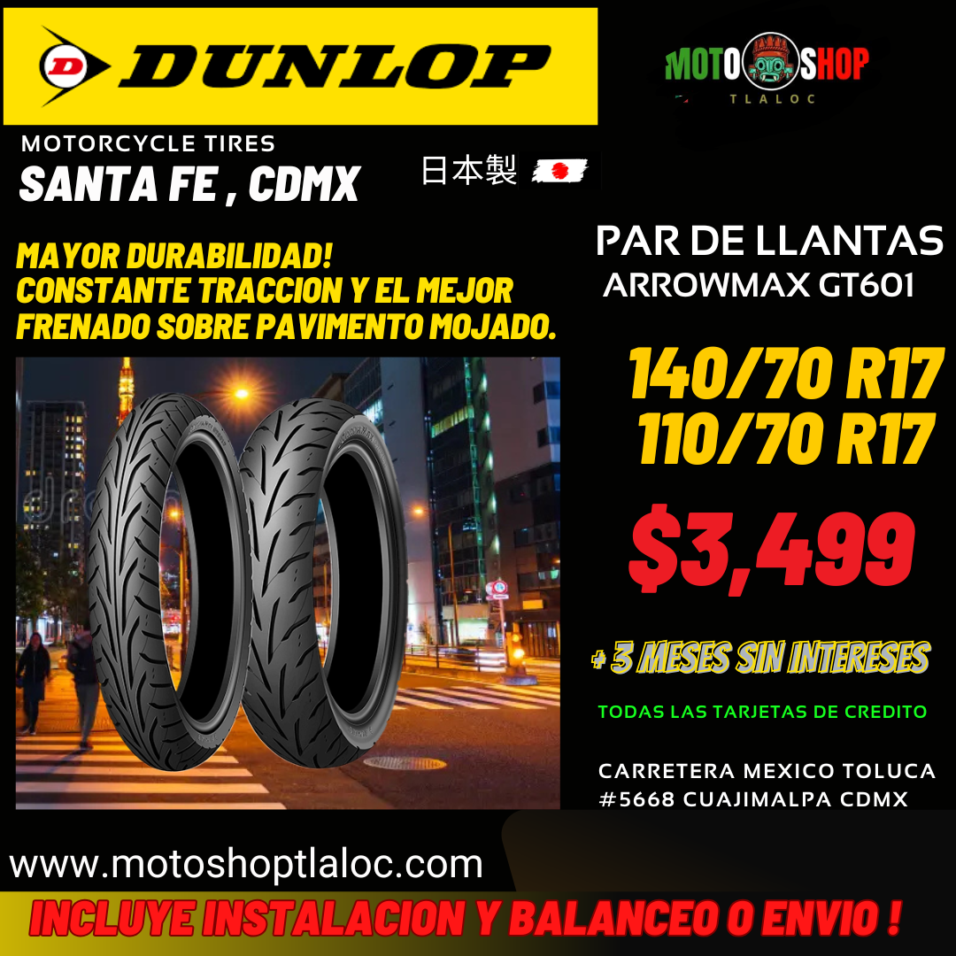 LLANTAS DUNLOP ARROWMAX GT601 140/70 R17 Y 110/70 R17